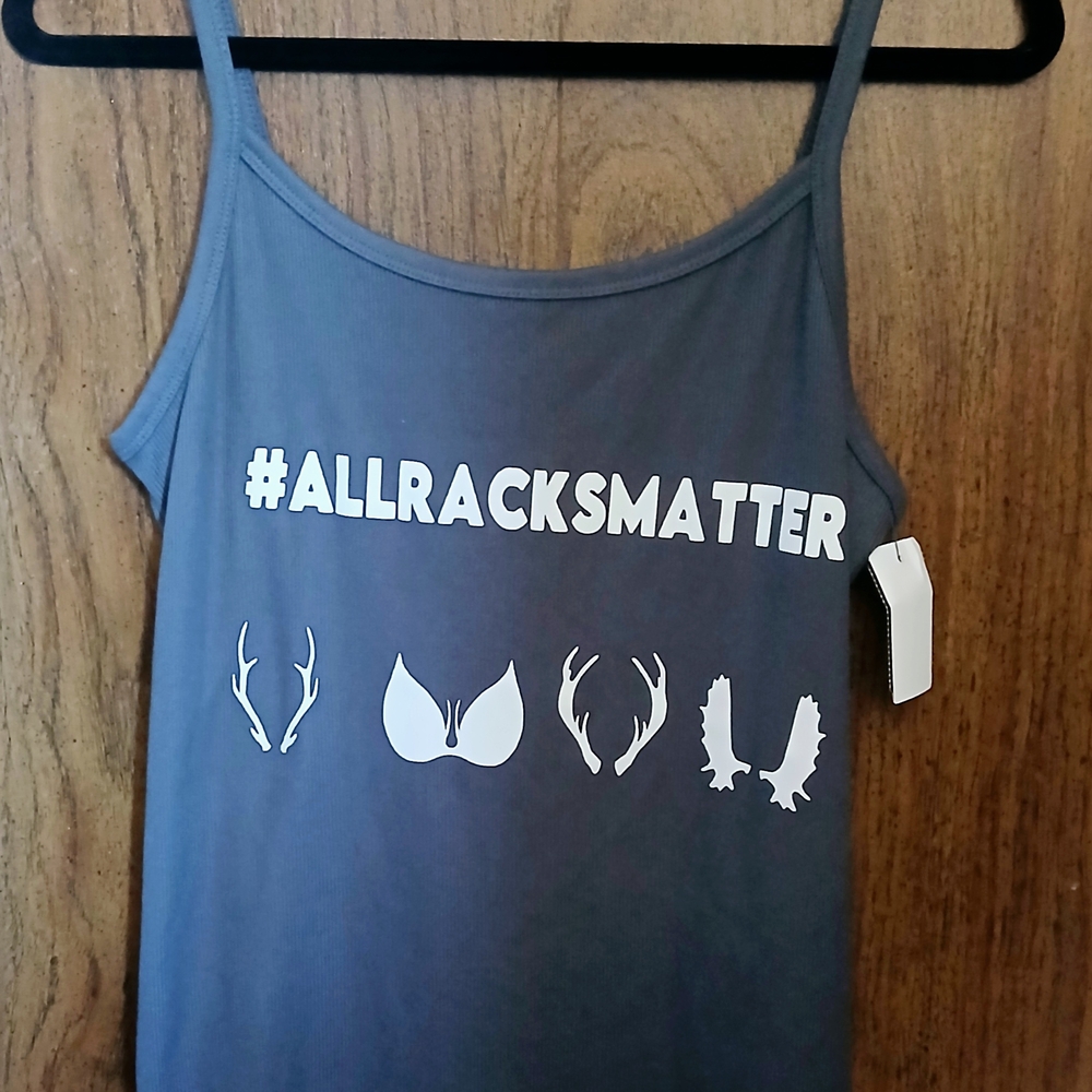 Dark Grey Tank Top with #ALL RACKS MATTER 😉